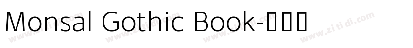 Monsal Gothic Book字体转换